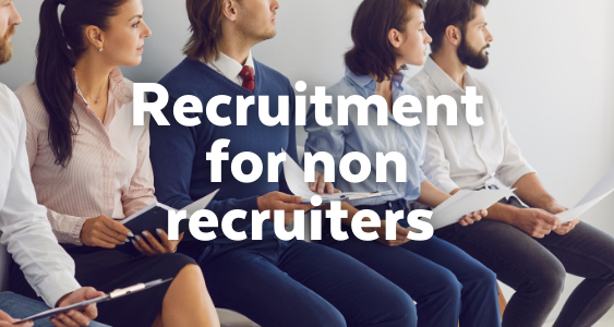 recruitment for non recruiters